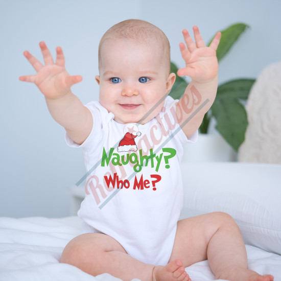 Naughty? Who Me? Grinch Themed Infant and Toddler Bodysuit - Cotton Onesie - Short Sleeve - Many Sizes