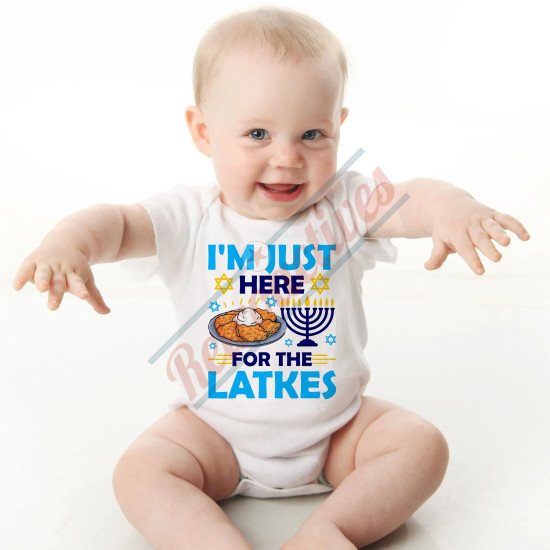 I'm Just Here For The Latkes - Humorous Hanukkah Infant and Toddler Bodysuit - Cotton Onesie - Short Sleeve - Many Sizes