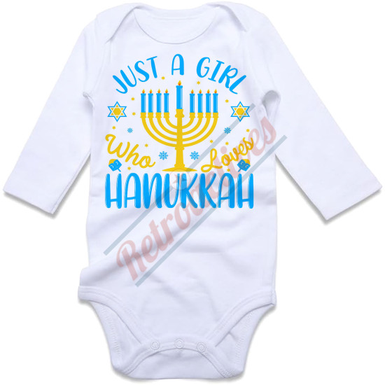 Just A Girl Who Loves Hanukkah - Humorous Hanukkah Infant and Toddler Bodysuit - Cotton Onesie - Long Sleeve - Many Sizes