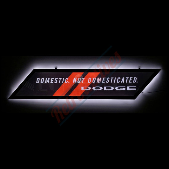 Dodge Domestic Not Domesticated Slim Line LED Sign